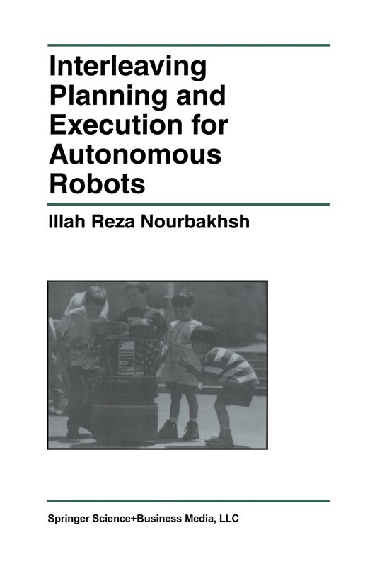 Front cover_Interleaving Planning and Execution for Autonomous Robots