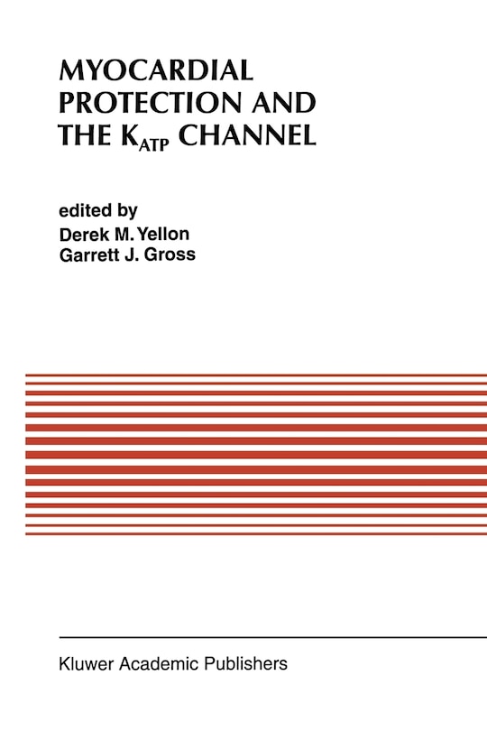 Couverture_Myocardial Protection and the KATP Channel