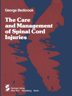 Front cover_The Care and Management of Spinal Cord Injuries