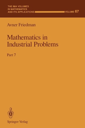 Mathematics in Industrial Problems: Part 7