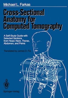 Couverture_Cross-Sectional Anatomy for Computed Tomography