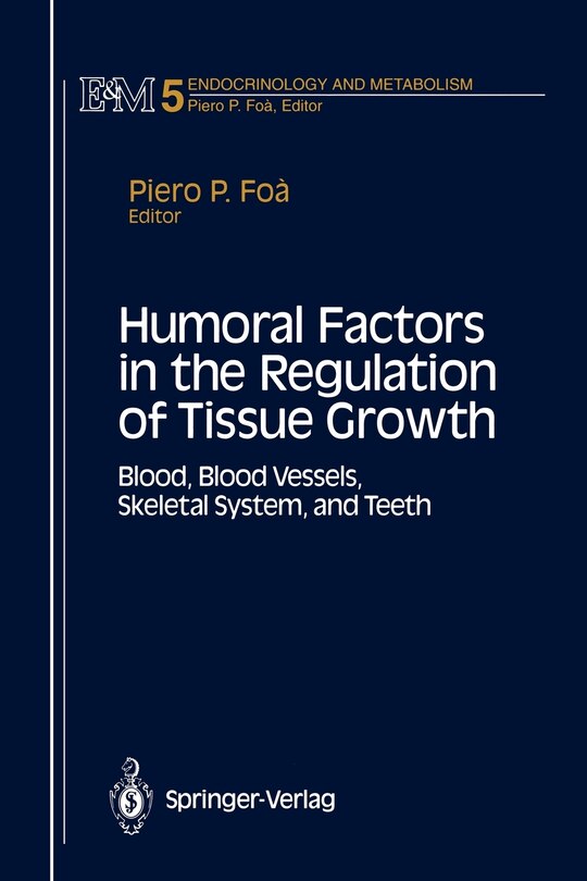 Front cover_Humoral Factors in the Regulation of Tissue Growth