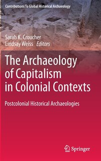 Couverture_The Archaeology of Capitalism in Colonial Contexts