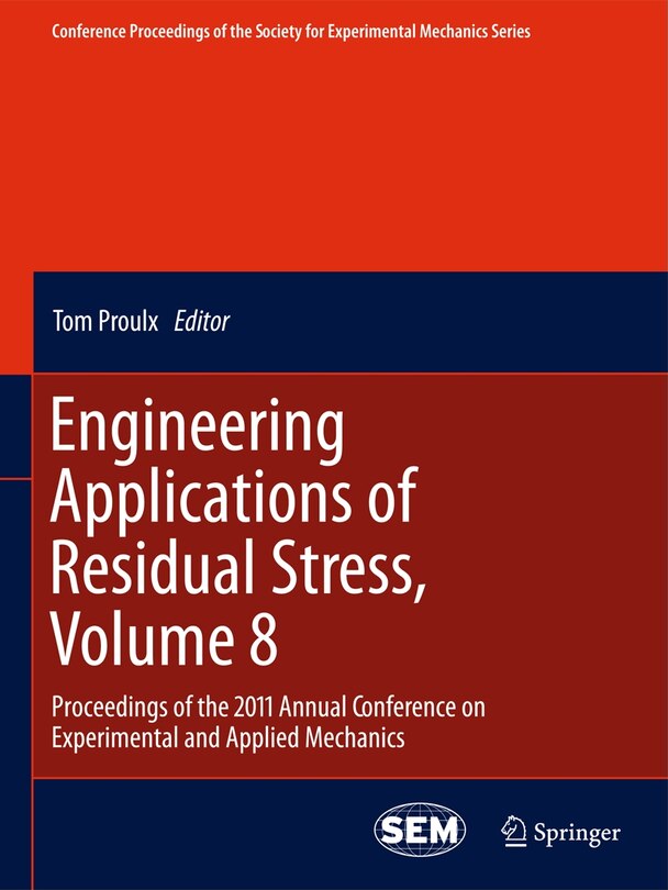 Front cover_Engineering Applications of Residual Stress, Volume 8