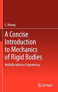 Front cover_A Concise Introduction to Mechanics of Rigid Bodies