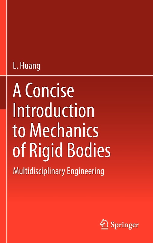 Front cover_A Concise Introduction to Mechanics of Rigid Bodies