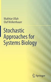 Couverture_Stochastic Approaches for Systems Biology
