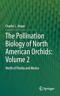 Front cover_The Pollination Biology of North American Orchids