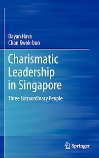 Front cover_Charismatic Leadership in Singapore
