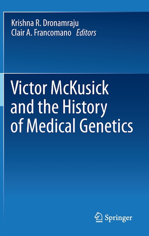 Couverture_Victor McKusick and the History of Medical Genetics
