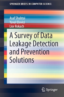 Front cover_A Survey of Data Leakage Detection and Prevention Solutions