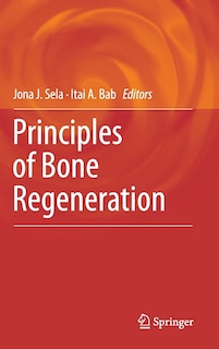 Principles of Bone Regeneration