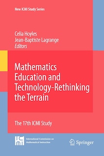 Front cover_Mathematics Education and Technology-Rethinking the Terrain
