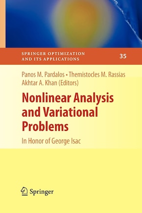 Nonlinear Analysis and Variational Problems: In Honor of George Isac