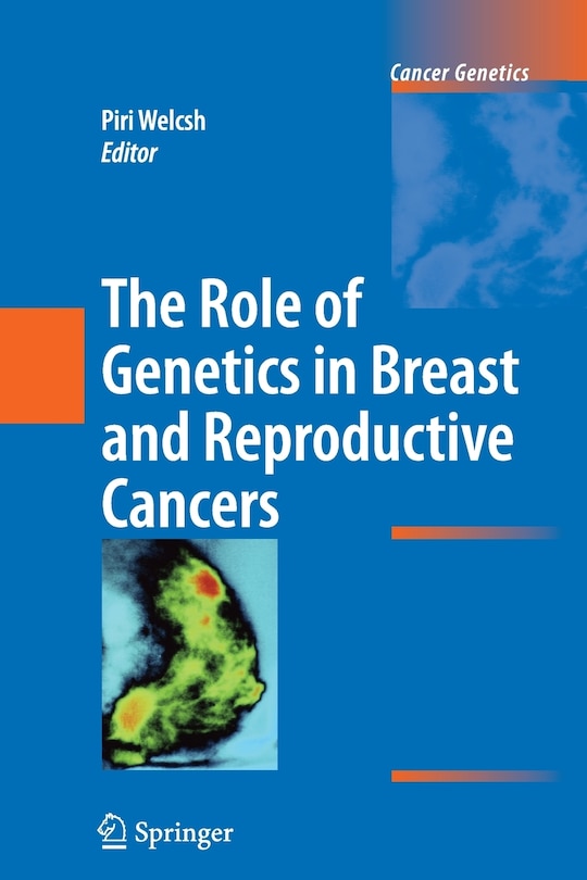 Front cover_The Role of Genetics in Breast and Reproductive Cancers