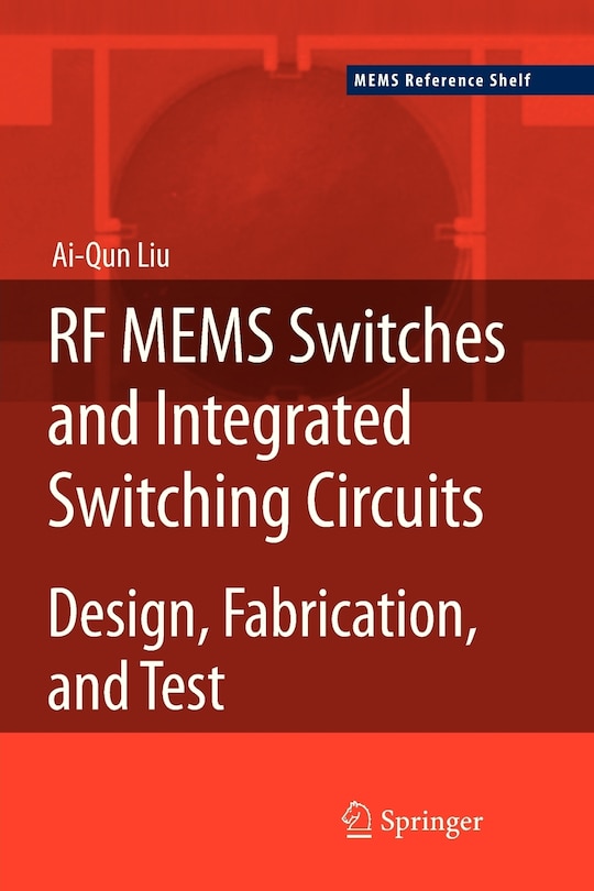 Front cover_RF MEMS Switches and Integrated Switching Circuits