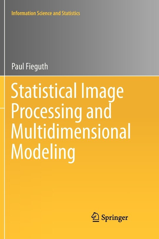 Front cover_Statistical Image Processing and Multidimensional Modeling