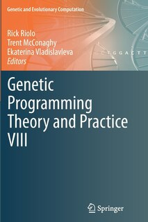 Front cover_Genetic Programming Theory and Practice VIII