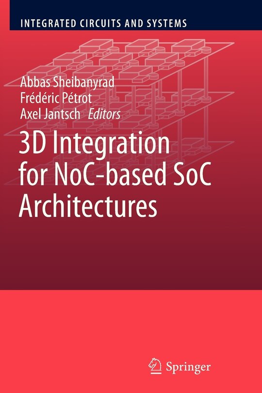 Couverture_3D Integration for NoC-based SoC Architectures