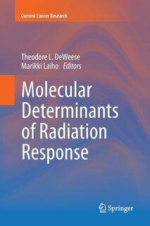 Front cover_Molecular Determinants of Radiation Response