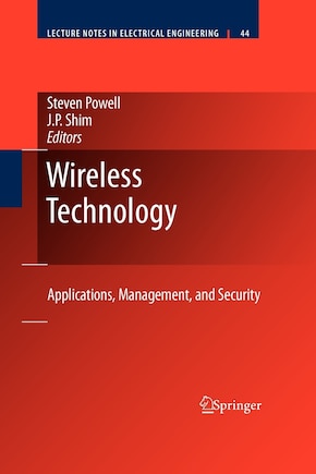 Wireless Technology: Applications, Management, and Security