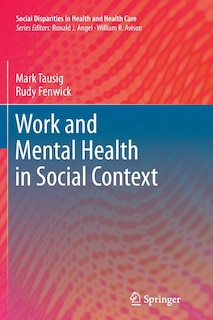 Front cover_Work and Mental Health in Social Context