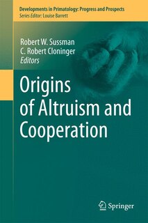 Front cover_Origins of Altruism and Cooperation