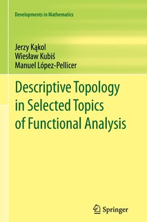 Front cover_Descriptive Topology in Selected Topics of Functional Analysis