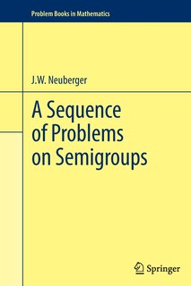 Front cover_A Sequence Of Problems On Semigroups