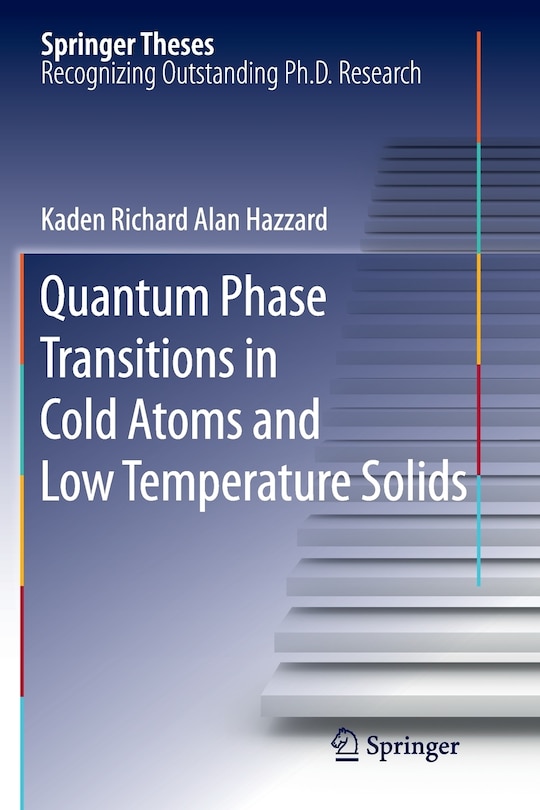 Front cover_Quantum Phase Transitions in Cold Atoms and Low Temperature Solids