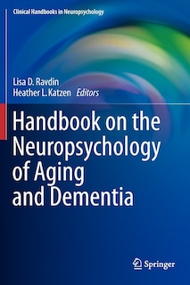 Front cover_Handbook on the Neuropsychology of Aging and Dementia