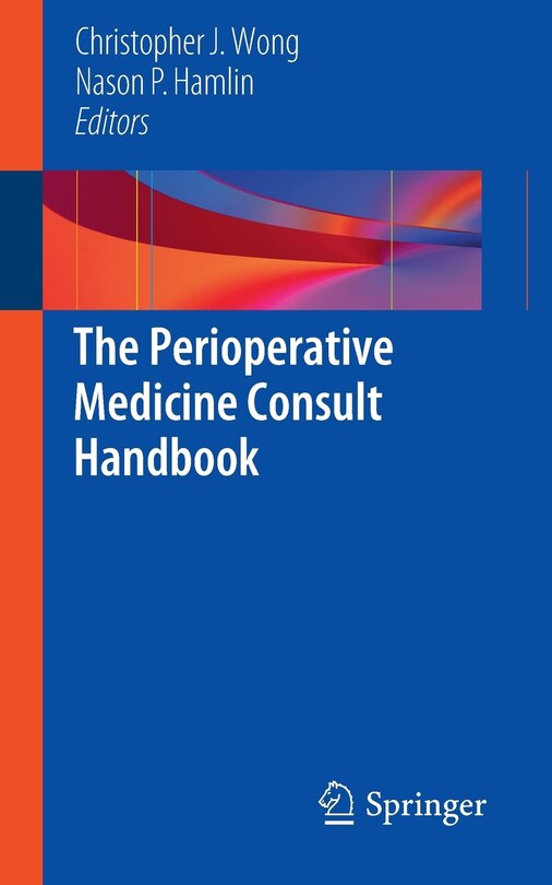 Front cover_The Perioperative Medicine Consult Handbook
