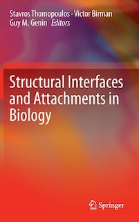 Couverture_Structural Interfaces and Attachments in Biology