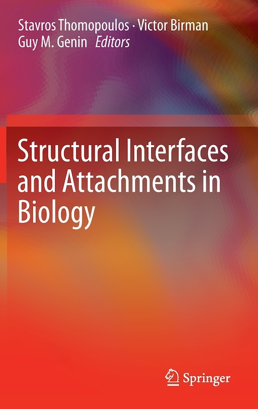 Couverture_Structural Interfaces and Attachments in Biology
