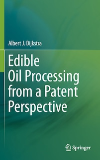 Front cover_Edible Oil Processing from a Patent Perspective