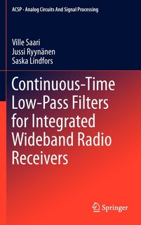 Front cover_Continuous-Time Low-Pass Filters for Integrated Wideband Radio Receivers
