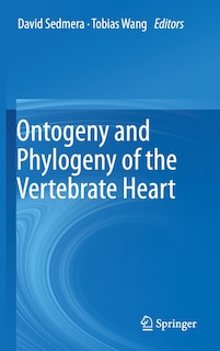 Front cover_Ontogeny and Phylogeny of the Vertebrate Heart