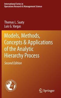 Front cover_Models, Methods, Concepts And Applications Of The Analytic Hierarchy Process