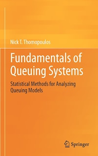Front cover_Fundamentals of Queuing Systems