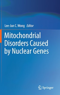Front cover_Mitochondrial Disorders caused by Nuclear Genes