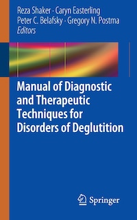 Couverture_Manual of Diagnostic and Therapeutic Techniques for Disorders of Deglutition