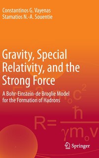 Couverture_Gravity, Special Relativity, and the Strong Force