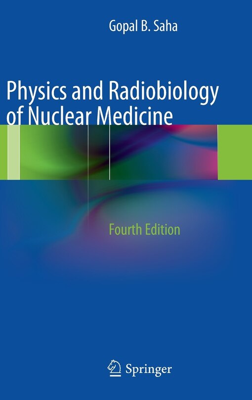 Couverture_Physics and Radiobiology of Nuclear Medicine