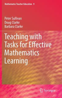 Front cover_Teaching with Tasks for Effective Mathematics Learning