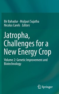 Front cover_Jatropha, Challenges for a New Energy Crop