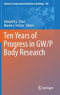 Front cover_Ten Years of Progress in GW/P Body Research