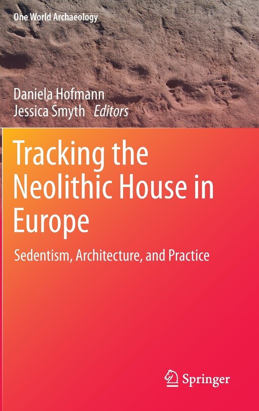 Front cover_Tracking the Neolithic House in Europe