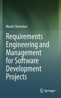Front cover_Requirements Engineering and Management for Software Development Projects