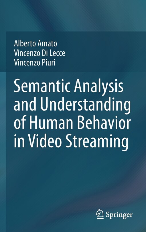 Couverture_Semantic Analysis and Understanding of Human Behavior in Video Streaming