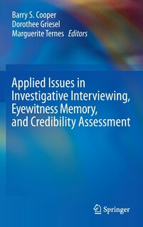Front cover_Applied Issues in Investigative Interviewing, Eyewitness Memory, and Credibility Assessment